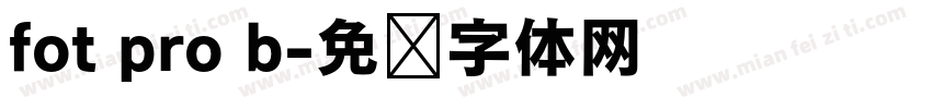 fot pro b字体转换